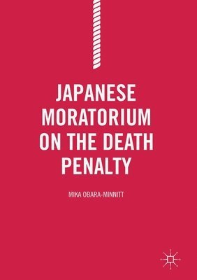 bokomslag Japanese Moratorium on the Death Penalty