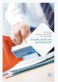 bokomslag Stigmas, Work and Organizations