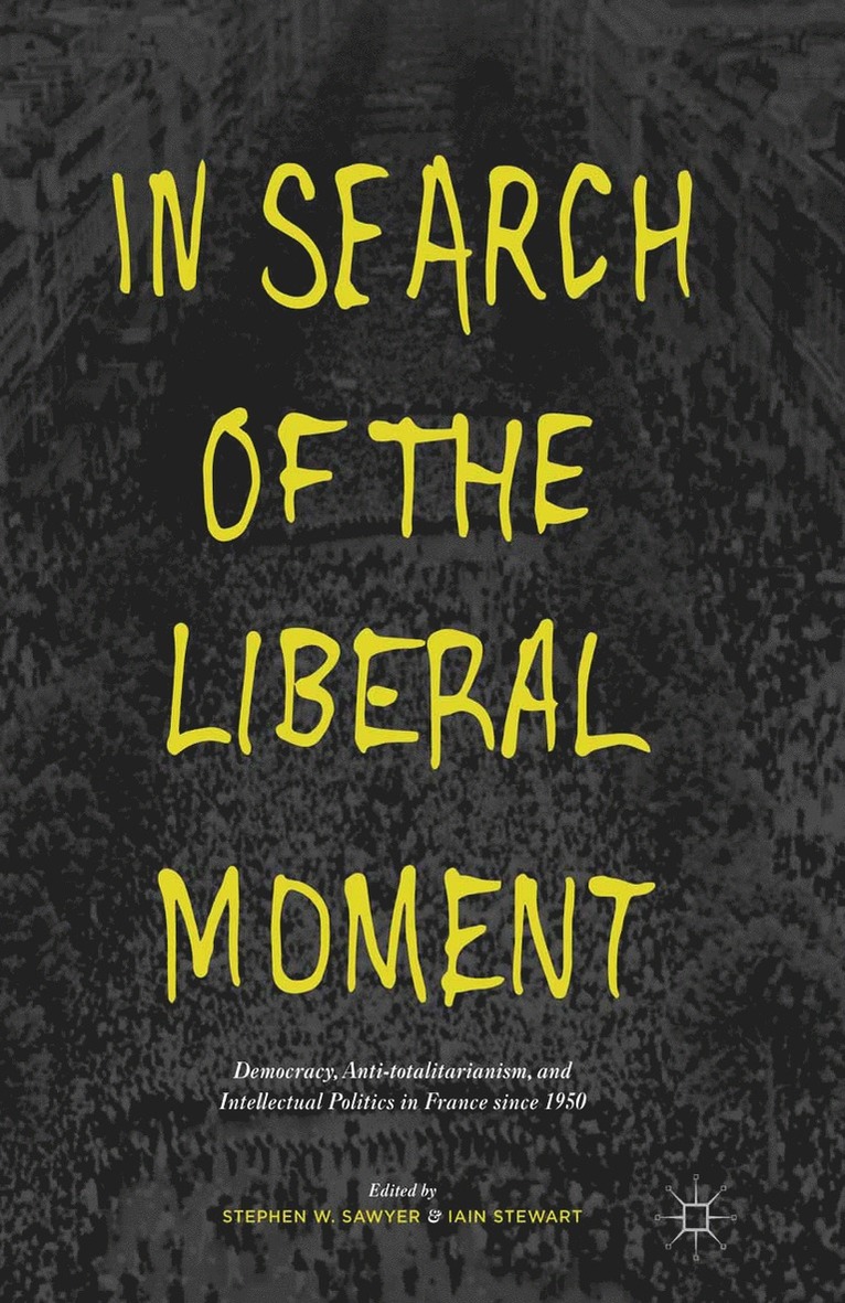 In Search of the Liberal Moment