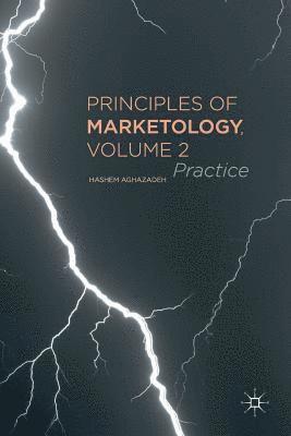 Principles of Marketology, Volume 2 1