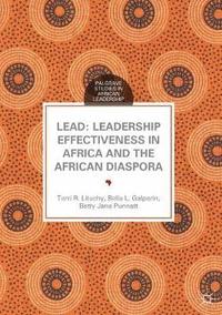 bokomslag LEAD: Leadership Effectiveness in Africa and the African Diaspora