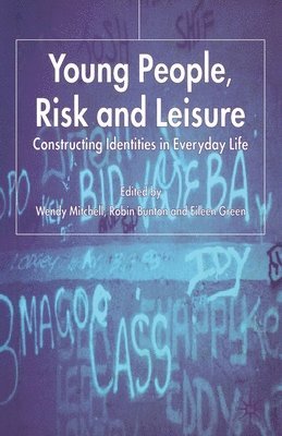 Young People, Risk and Leisure 1