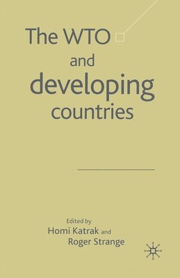 The WTO and Developing Countries 1