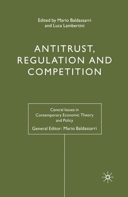 Mario Baldassarri, L. Lambertini - Antitrust, Regulation and Competition, Häftad