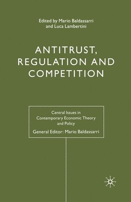 Antitrust, Regulation and Competition 1