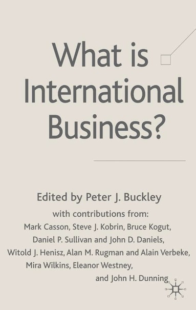 Peter J. Buckley - What is International Business?, Häftad