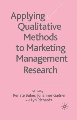 Applying Qualitative Methods to Marketing Management Research 1