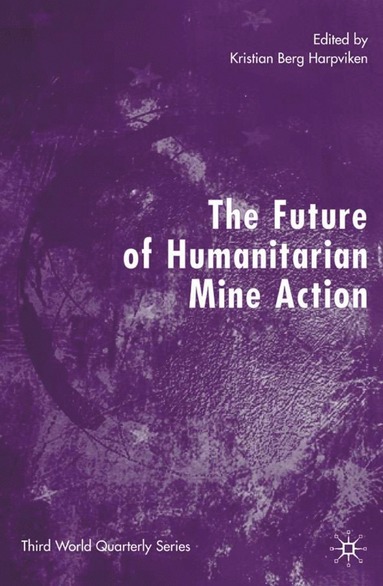 bokomslag Future of Humanitarian Mine Action