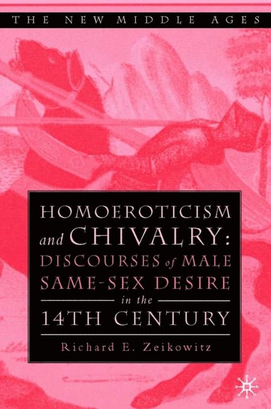 bokomslag Homoeroticism and Chivalry