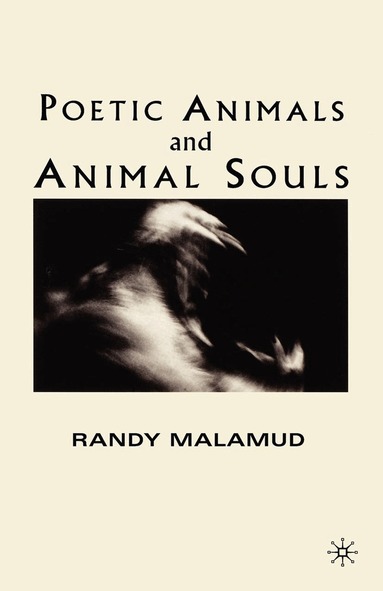 R. Malamud - Poetic Animals and Animal Souls, Häftad
