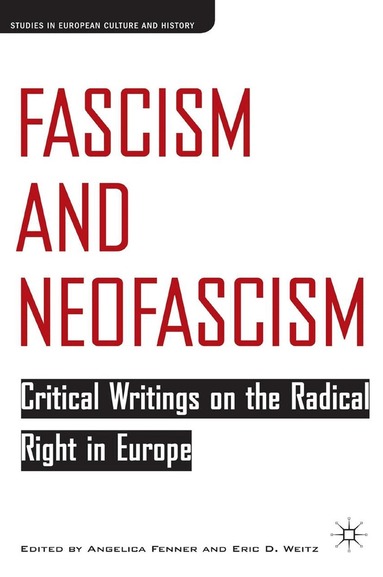 E. Weitz, A. Fenner - Fascism and Neofascism, Häftad
