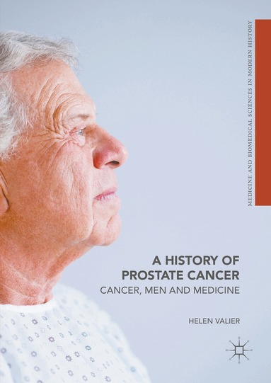 Helen Valier - History of Prostate Cancer, Häftad