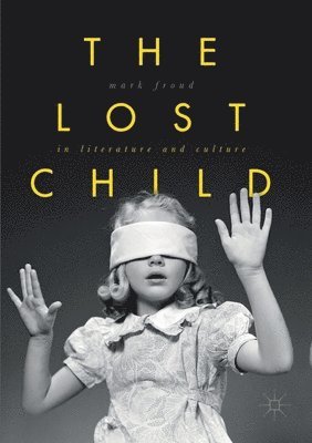 bokomslag Lost Child in Literature and Culture