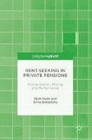 bokomslag Rent-Seeking in Private Pensions