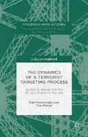 The Dynamics of a Terrorist Targeting Process 1
