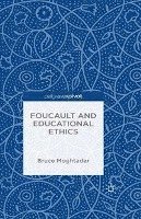 bokomslag Foucault and Educational Ethics