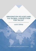 bokomslag Immigration Policies and the Global Competition for Talent