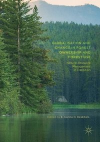 bokomslag Globalisation and Change in Forest Ownership and Forest Use