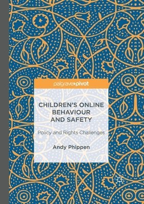 Childrens Online Behaviour and Safety 1