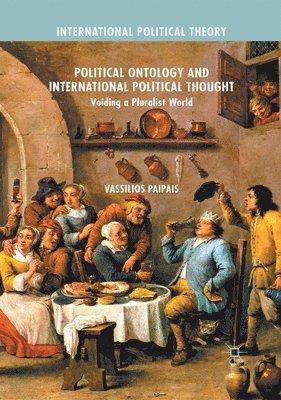 Political Ontology and International Political Thought 1