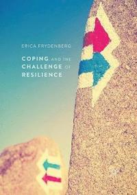 bokomslag Coping and the Challenge of Resilience