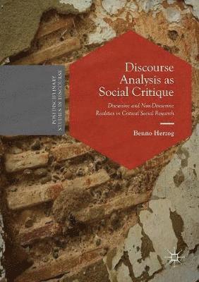 Discourse Analysis as Social Critique 1