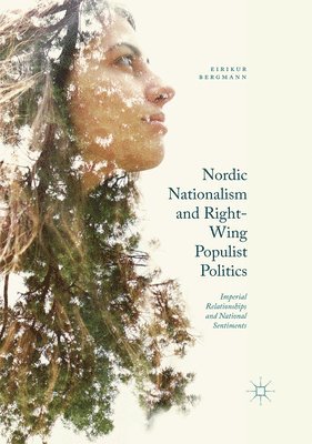 Nordic Nationalism and Right-Wing Populist Politics 1