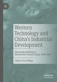 bokomslag Western Technology and China's Industrial Development
