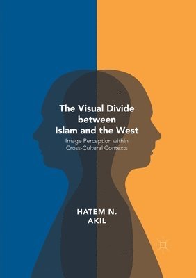 The Visual Divide between Islam and the West 1