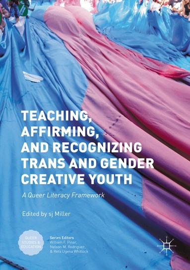 sj Miller - Teaching, Affirming, and Recognizing Trans and Gender Creative Youth, Häftad