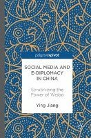 Social Media and e-Diplomacy in China 1