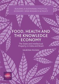 bokomslag Food, Health and the Knowledge Economy