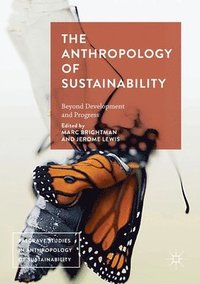 bokomslag The Anthropology of Sustainability