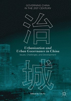 Urbanization and Urban Governance in China