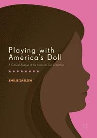 bokomslag Playing with America's Doll