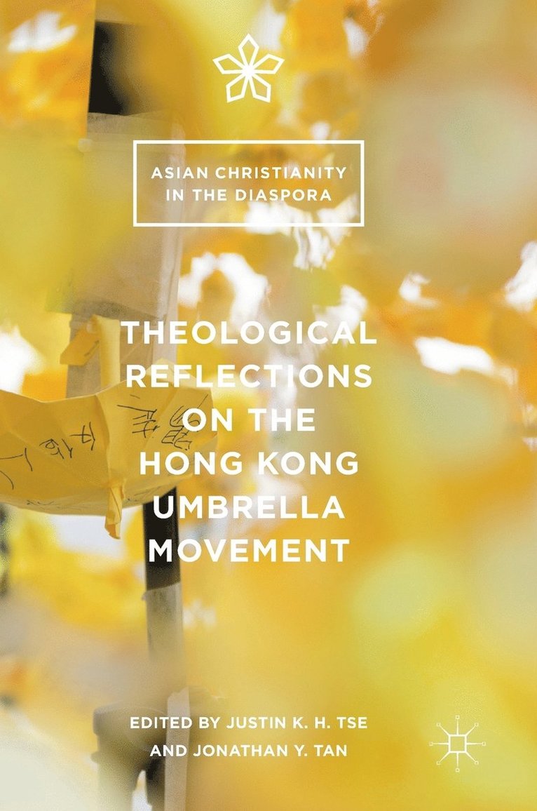 Theological Reflections on the Hong Kong Umbrella Movement 1