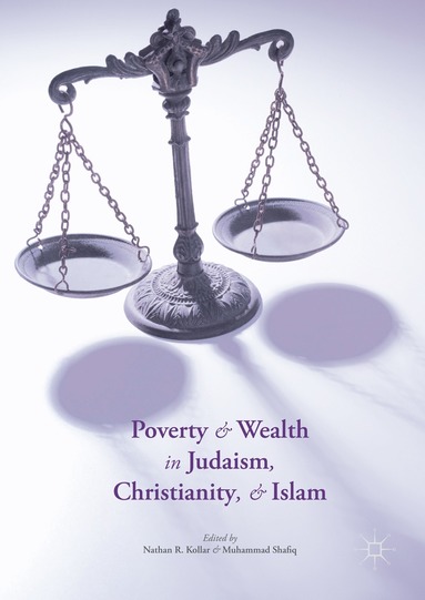 bokomslag Poverty and Wealth in Judaism, Christianity, and Islam