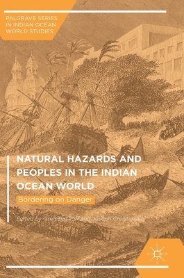 Natural Hazards and Peoples in the Indian Ocean World 1