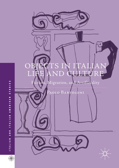 bokomslag Objects in Italian Life and Culture