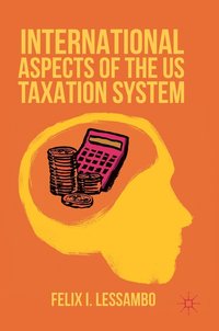 bokomslag International Aspects of the US Taxation System