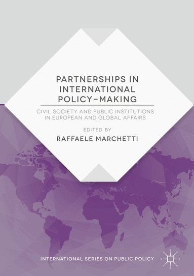 Raffaele Marchetti - Partnerships in International Policy-Making, Inbunden