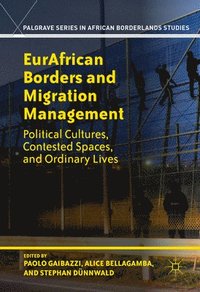 bokomslag EurAfrican Borders and Migration Management