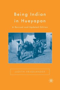 bokomslag Being Indian in Hueyapan