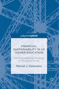 bokomslag Financial Sustainability in US Higher Education