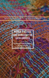 bokomslag Women, Politics, and Democracy in Latin America