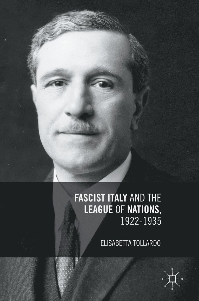 Fascist Italy and the League of Nations, 1922-1935
