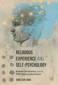 bokomslag Religious Experience and Self-Psychology