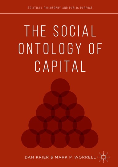 Daniel Krier, Mark P. Worrell - Social Ontology of Capitalism, Inbunden