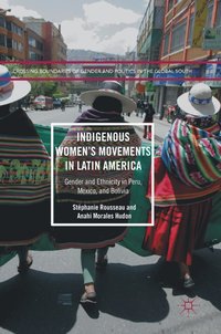 bokomslag Indigenous Women's Movements in Latin America