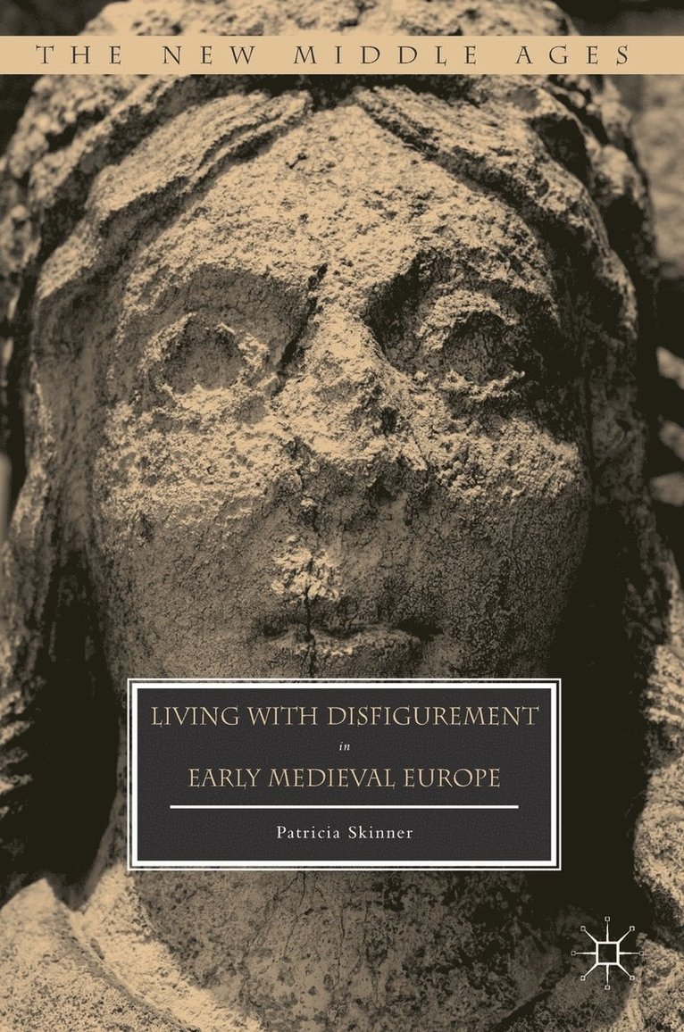 Living with Disfigurement in Early Medieval Europe 1